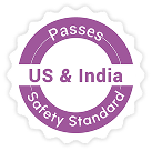 FSC certified, Passes US &India safety standards